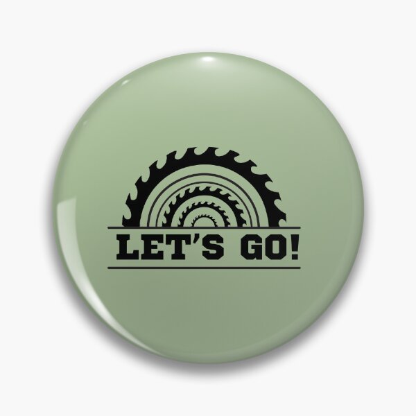 Item preview, Let's Go - Circular Blade - Circular Saw - Mitre Saw - Wood Working designed and sold by TheFridiyShop.