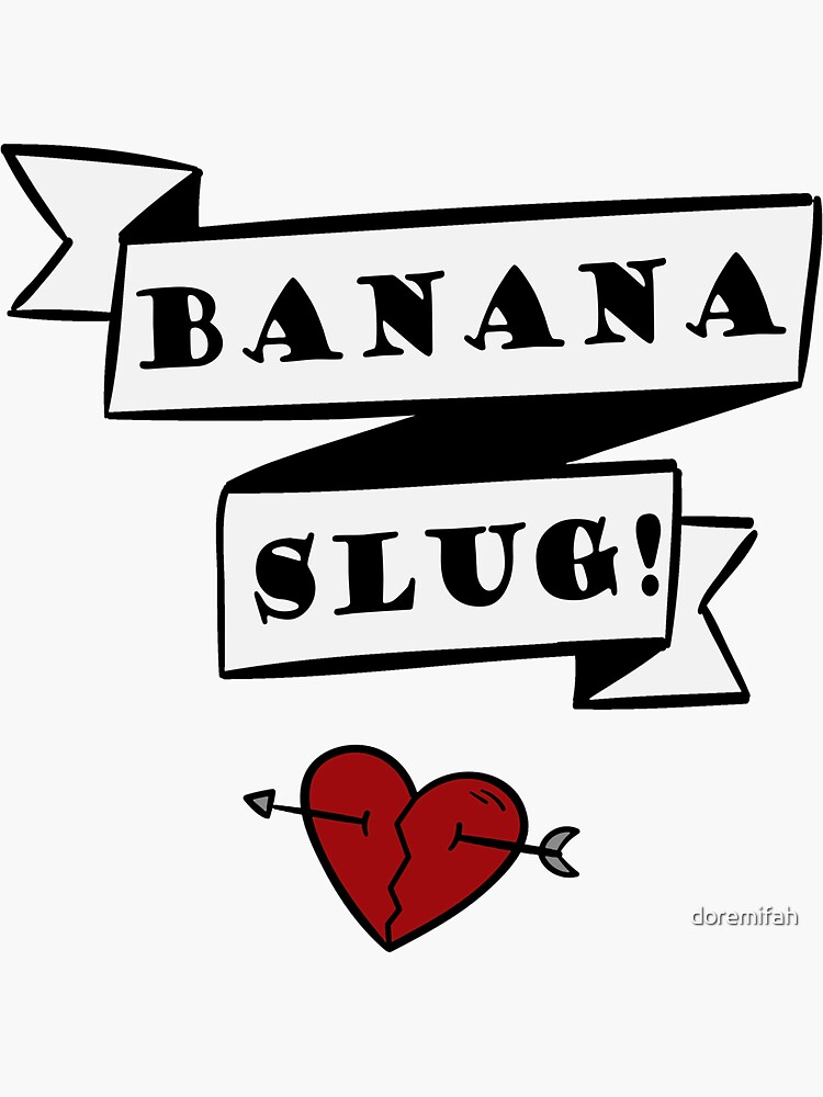 "Banana Slug" Sticker by doremifah | Redbubble