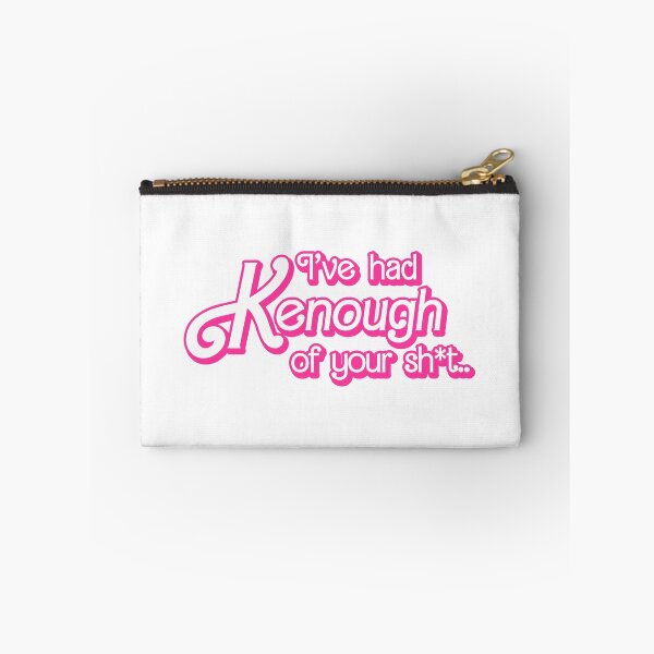 Item preview, I've had Kenough of your sh*t.. designed and sold by bluepapercup.
