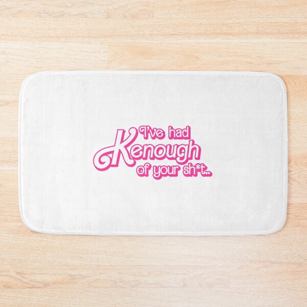 Item preview, I've had Kenough of your sh*t.. designed and sold by bluepapercup.