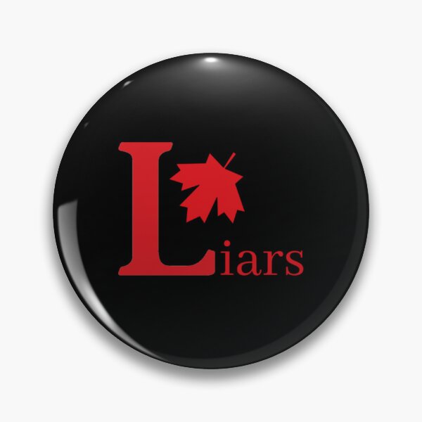 Item preview, Liberal Liars Canada   designed and sold by tooleyveera.