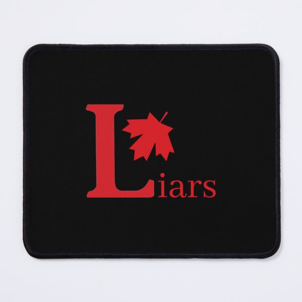 Item preview, Liberal Liars Canada   designed and sold by tooleyveera.