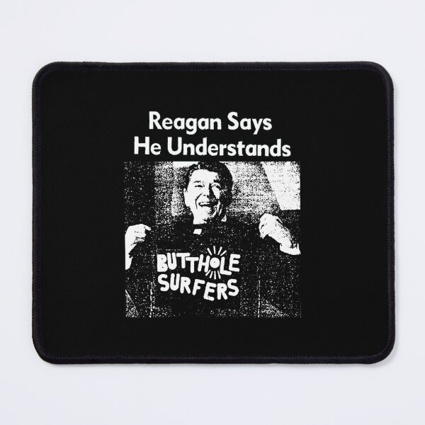 Item preview, Butthole Surfers - Reagan Says He Understands Active  designed and sold by GretchenOdowd.