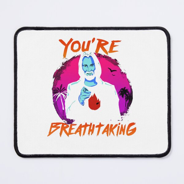 Item preview, You're Breathtaking designed and sold by IsaacCourtois.
