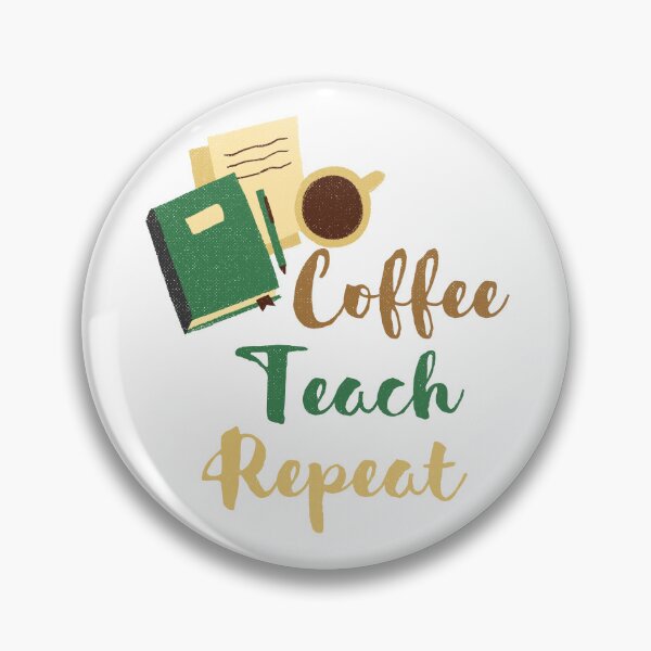 Item preview, Coffee, Teach, Repeat: Teacher's Brew Tee designed and sold by sirikanya-mei.