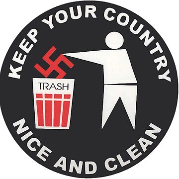 Artwork thumbnail, Keep Your Country Clean - Anti-Nazi. by luonngongg