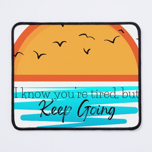 Item preview, Keep Going designed and sold by bri-creative.
