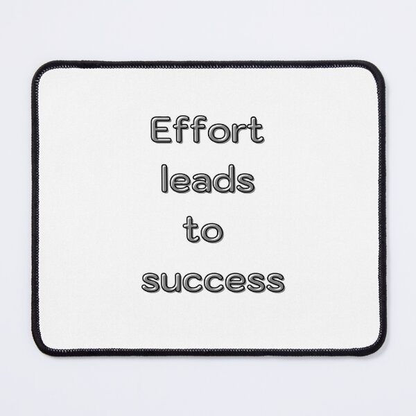 Item preview, Effort leads to success designed and sold by JAMESAMORN.
