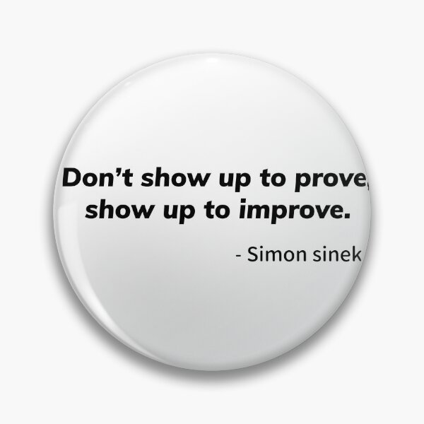 Item preview, Don't talk to prove talk to improve | Simon Sinek quote designed and sold by Growthmind7.