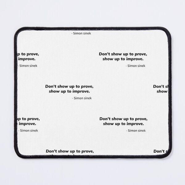 Item preview, Don't talk to prove talk to improve | Simon Sinek quote designed and sold by Growthmind7.
