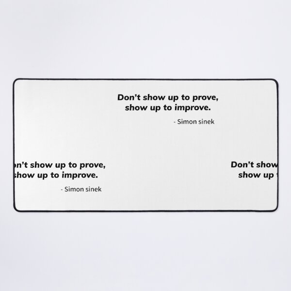 Item preview, Don't talk to prove talk to improve | Simon Sinek quote designed and sold by Growthmind7.