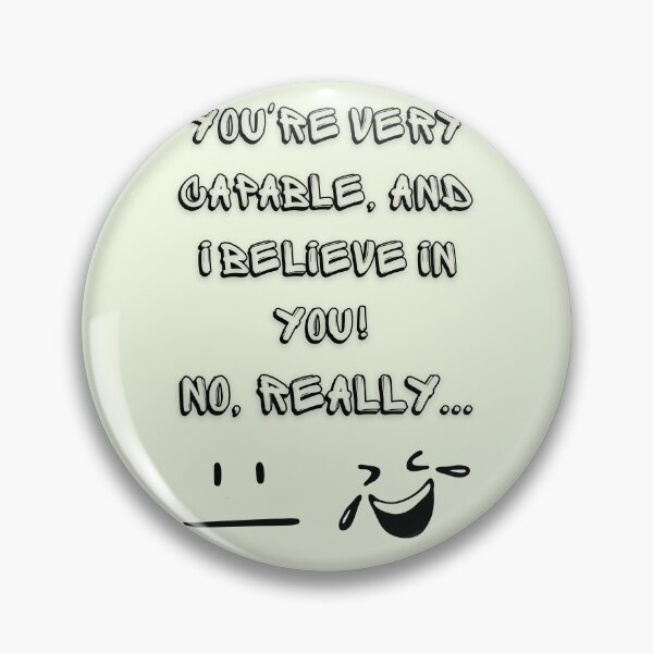 Item preview, You're Capable... designed and sold by MagpieMoore.