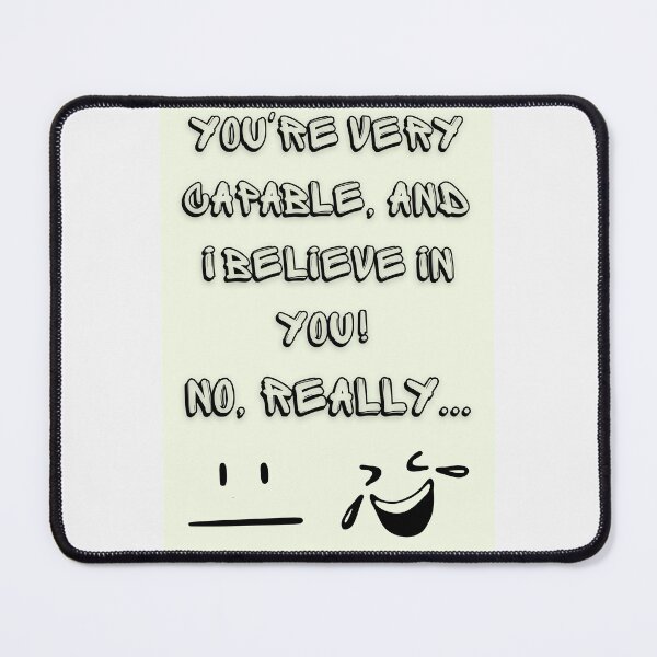 Item preview, You're Capable... designed and sold by MagpieMoore.
