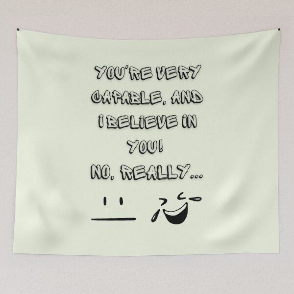 Item preview, You're Capable... designed and sold by MagpieMoore.