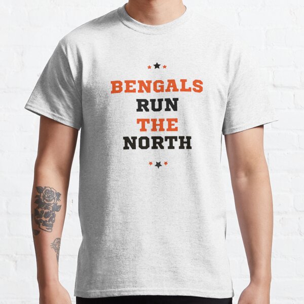 BENGALS RUN THE NORTH FOOTBALL SPORT TEAM UNISEX T-SHIRT S-3XL