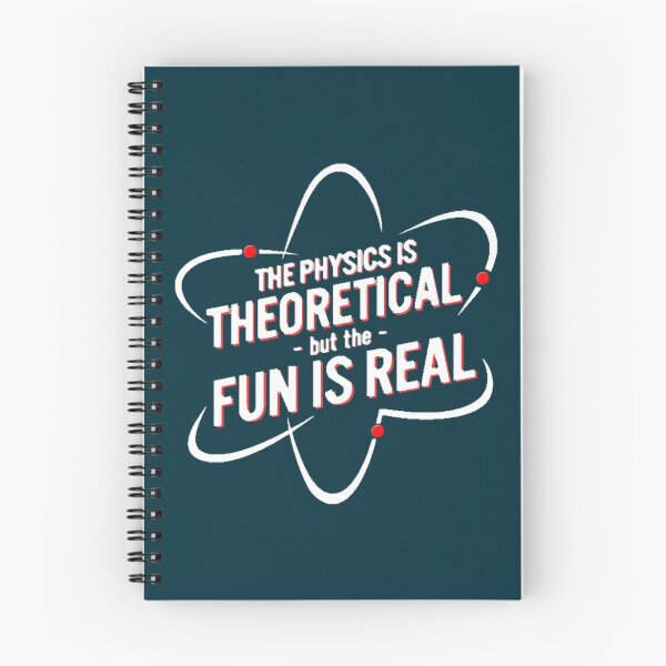 Item preview, The physics is theoretical but the fun is real designed and sold by CallieKub.