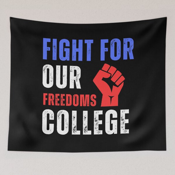 Item preview, Fight for Our Freedom Colleges designed and sold by ANNINOART ⭐⭐⭐⭐⭐.