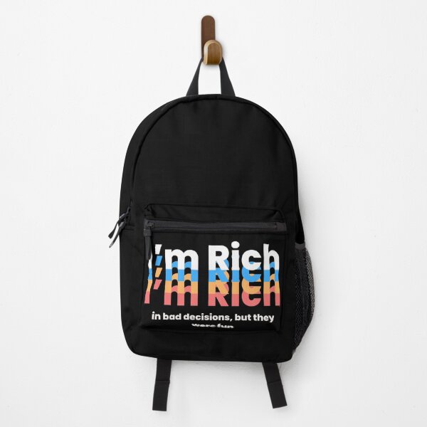Item preview, I'm Rich: in bad decisions, but they were fun designed and sold by MayaDelaye.