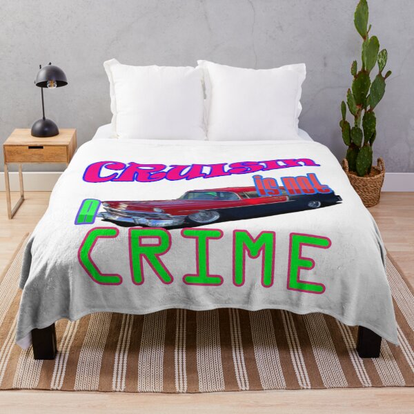 Item preview, Cruisin is Not a Crime designed and sold by Hygelian.