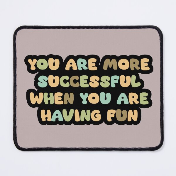 Item preview, Life Hack - You are More Successful When you are Having Fun designed and sold by Adeel Mushtaq.