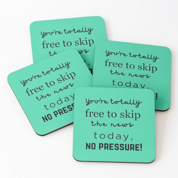 Item preview, You're totally free to skip the news today designed and sold by GasconyPassion.