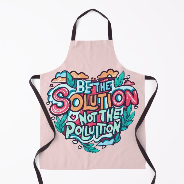 Item preview, Environmentalist - Be the Solution not the Pollution designed and sold by Adeel Mushtaq.