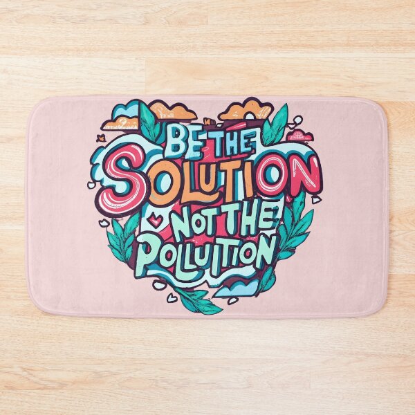Item preview, Environmentalist - Be the Solution not the Pollution designed and sold by Adeel Mushtaq.