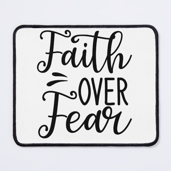 Item preview, Faith Over Fear designed and sold by iD3signs.