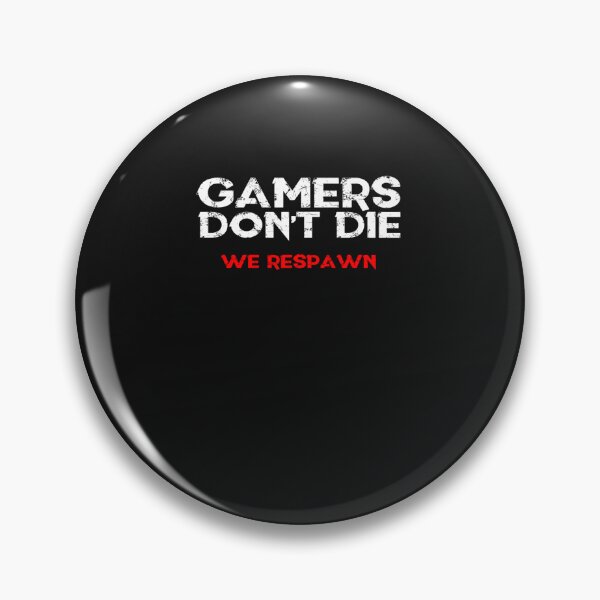 Item preview, Gamers Don't Die Classic  designed and sold by MohamedGoldner.