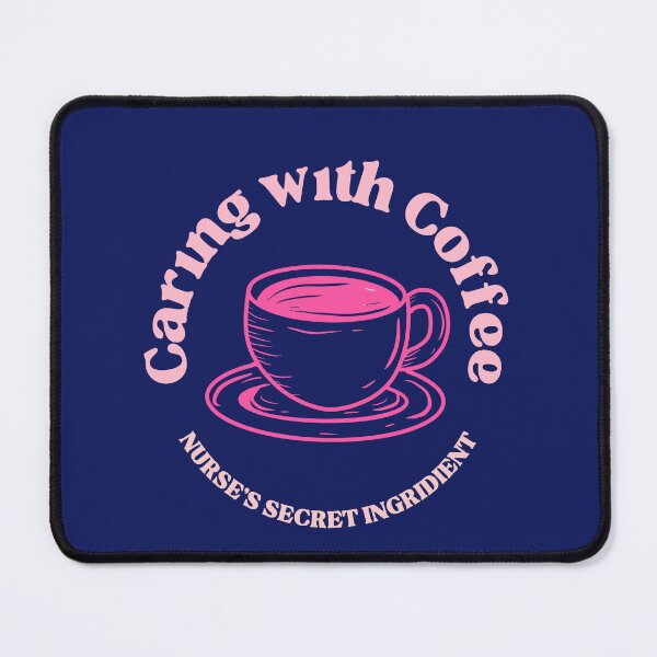 Item preview, Caring with Coffee: Nurse's Secret Ingredient designed and sold by culasse06.