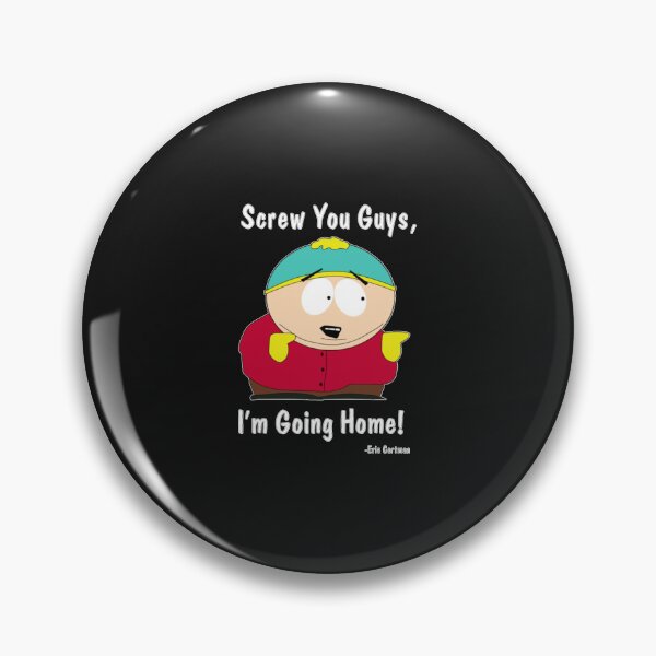 Item preview, South Park Eric Cartman Screw You Guys I&X27;M Going Home Gift For Men And Women, Gift For Fath designed and sold by AaravCyrowe.