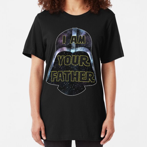 I Am Your Father Slim Fit T-Shirt