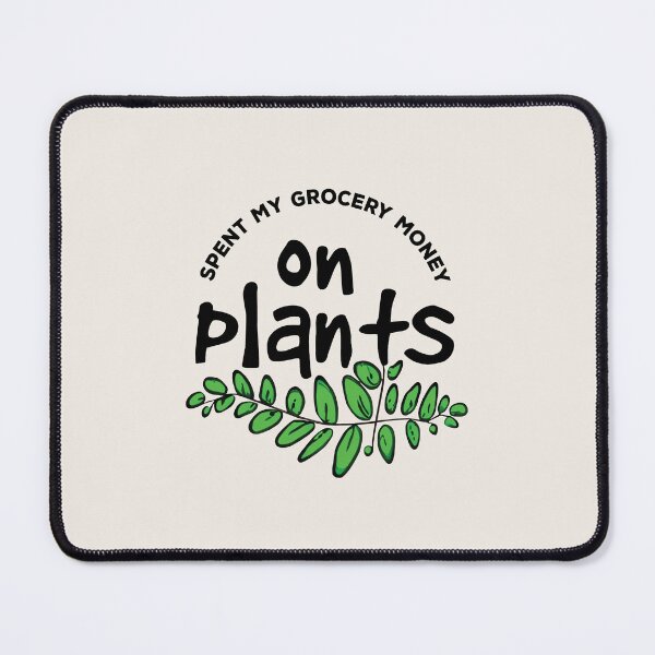 Item preview, Spent my grocery money on plants (black) designed and sold by Julia Jane Creative.
