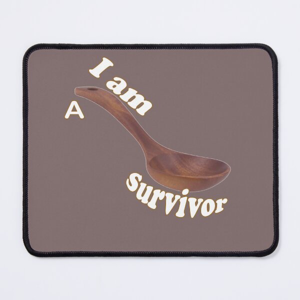 Item preview, I am Wooden Spoon Survivor Strong, Strong Never Give Up World is Your Oyster designed and sold by NadeenInspires.