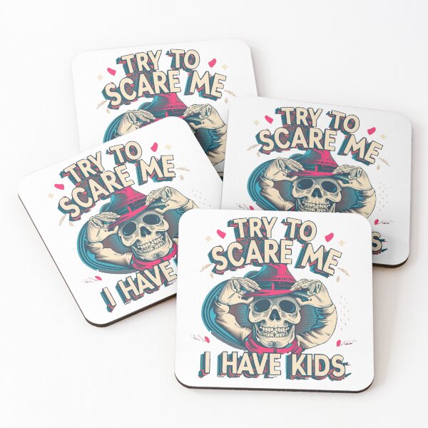 Item preview, Try to scare me i have kids designed and sold by RemyTub.