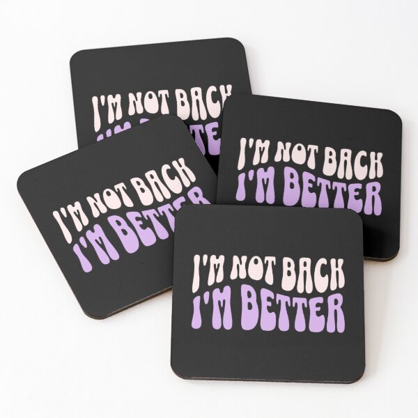 Item preview, I'm Not Back I'm Better Motivational Quote designed and sold by Thevulcano.