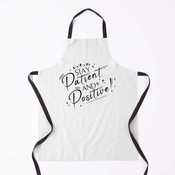 Item preview, Stay Patient and Positive! designed and sold by artistevt.
