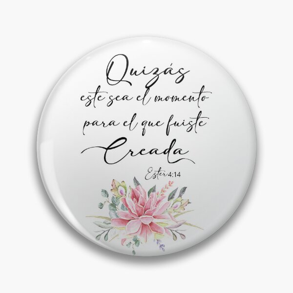 Item preview, Quizas este sea el momento para el que fuiste creada, Ester 4:14 Spanish bible verse designed and sold by latiendadearyam.