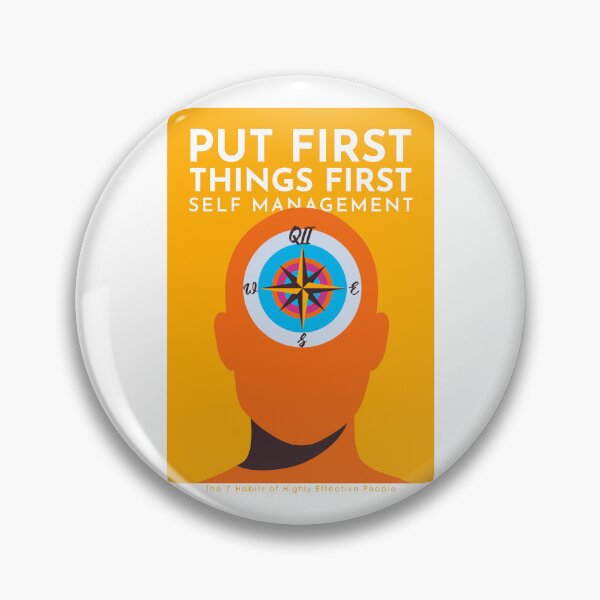 Item preview, Put First Things First - The 7 Habits of Highly Effective People designed and sold by TKsuited.