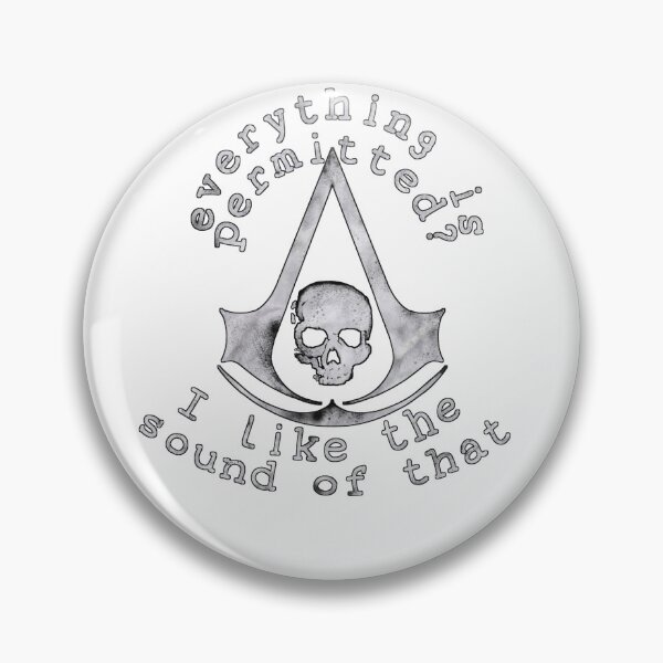 Item preview, Everything is permitted (assassin's creed black flag) designed and sold by Becky-Marie.