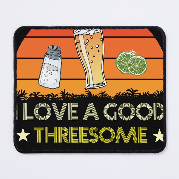 Item preview, I Love A Good Threesome Drinking Bartending Barman Tequila designed and sold by JoshBulky.