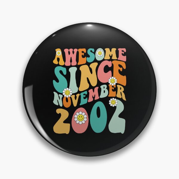 Item preview, Awesome Since November 2002 | Made In 2002 | Retro Groovy Birthday designed and sold by Christina-grich.