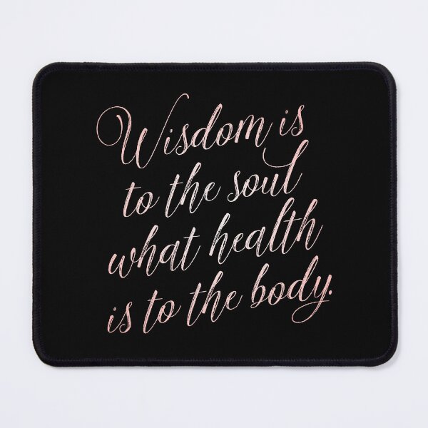 Item preview, Wisdom is to the soul what health is to the body. v.2 designed and sold by x1brett.