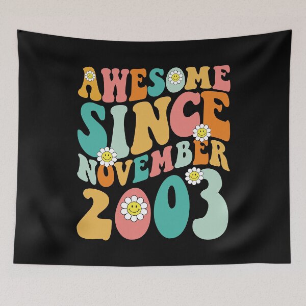 Item preview, Awesome Since November 2003 | Made In 2003 | Retro Groovy Birthday designed and sold by Christina-grich.