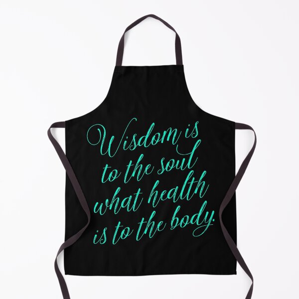 Item preview, Wisdom is to the soul what health is to the body. v.7 designed and sold by x1brett.