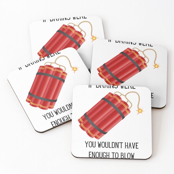 Item preview, If Brains were Dynamite, You wouldn't have enough to blow your nose designed and sold by Toph Moses.