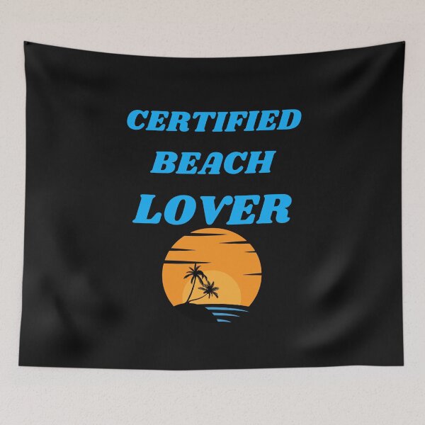 Item preview, Certified beach lover designed and sold by WickyWildLife.