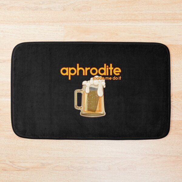 Item preview, Aphrodite Made Me Do It designed and sold by masnathan.