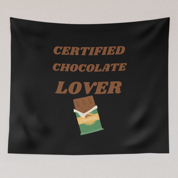 Item preview, Certified chocolate lover designed and sold by WickyWildLife.