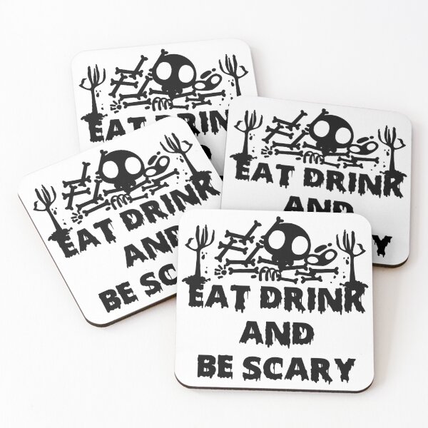 Item preview, Eat, Drink, And Be Scary Funny Design designed and sold by PullMyFingerNow.